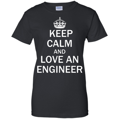 Keep Calm and Love an Engineer