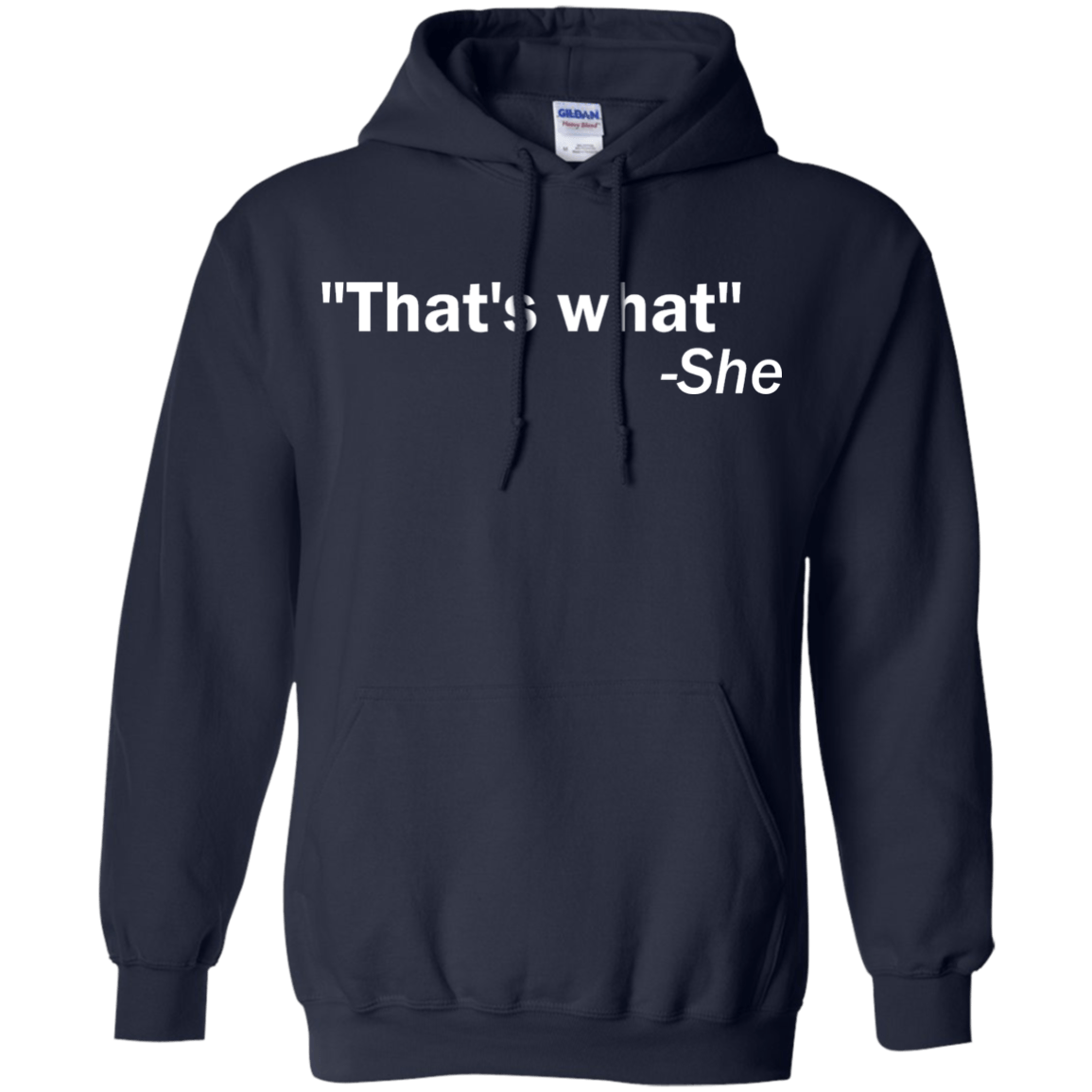That's What She Said - Engineering Outfitters