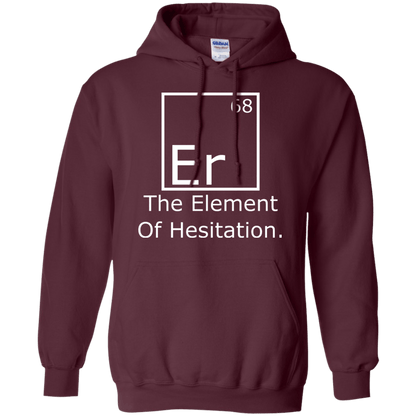 Er - The Element of Hesitation - Engineering Outfitters