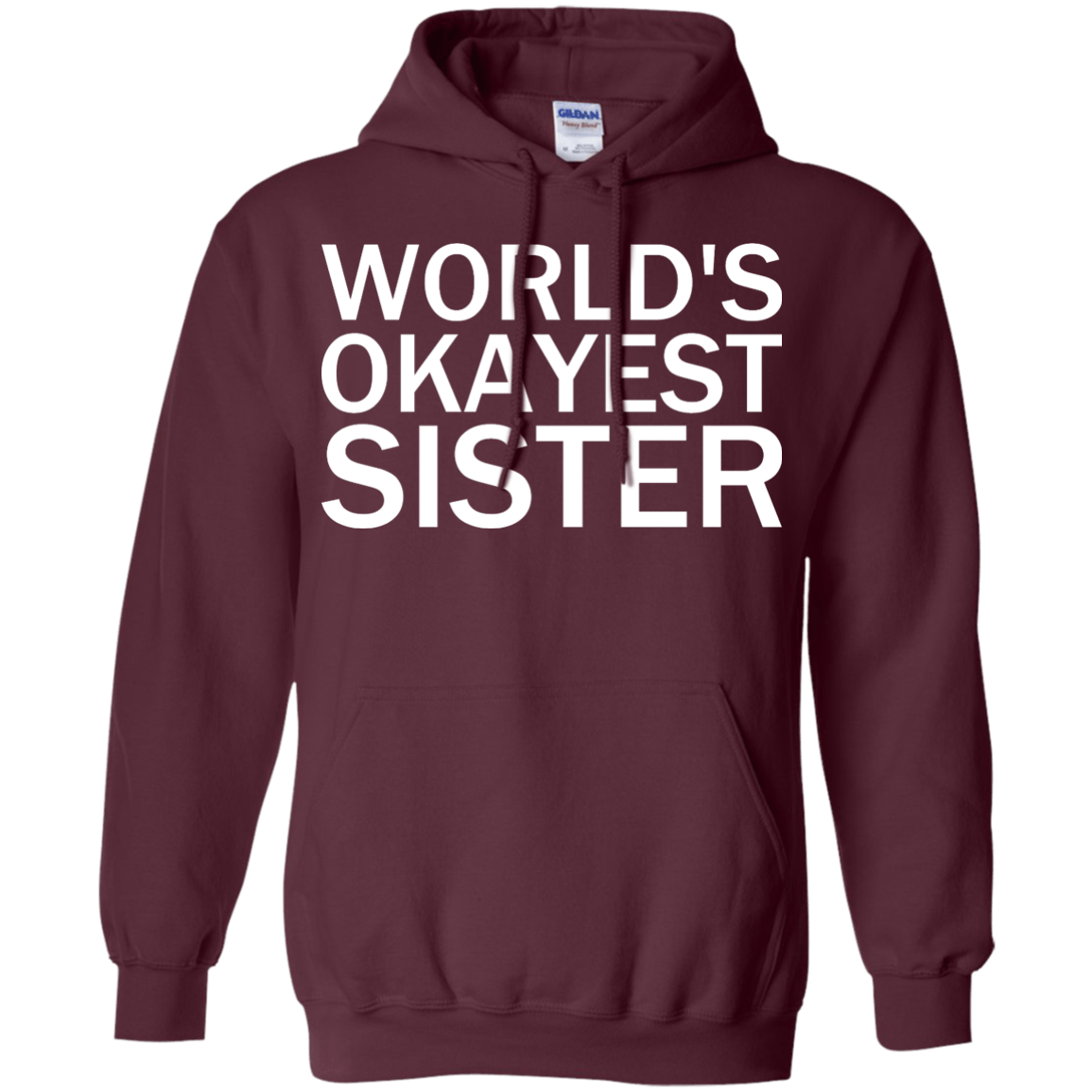 World's Okayest Sister - Engineering Outfitters