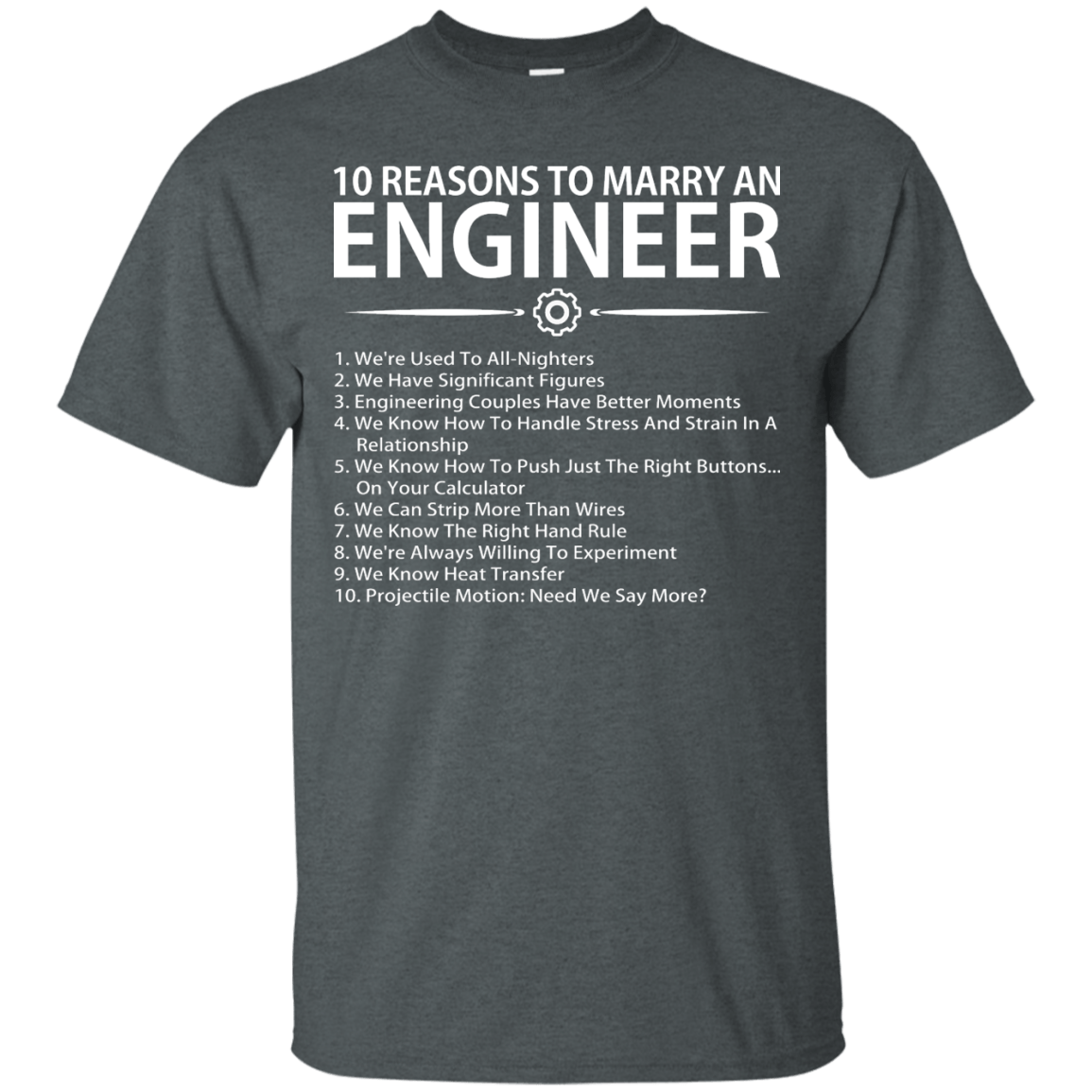 10 Reasons To Marry An Engineer - Engineering Outfitters