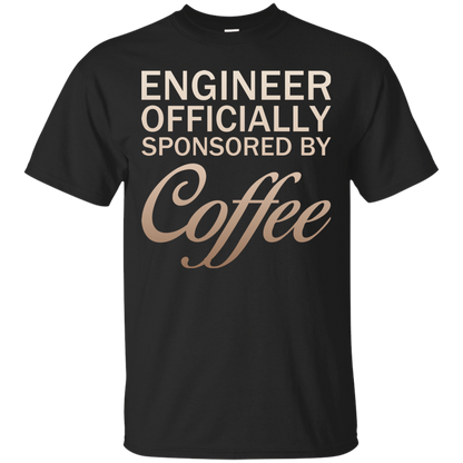 Engineer Officially Sponsored By Coffee
