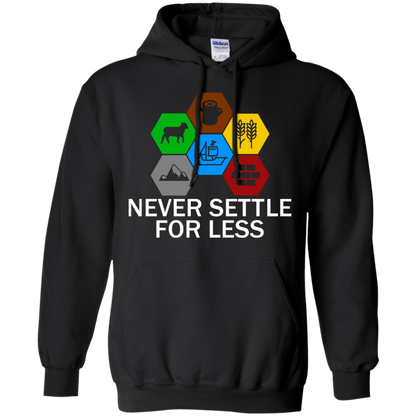 Never Settle For Less - Engineering Outfitters