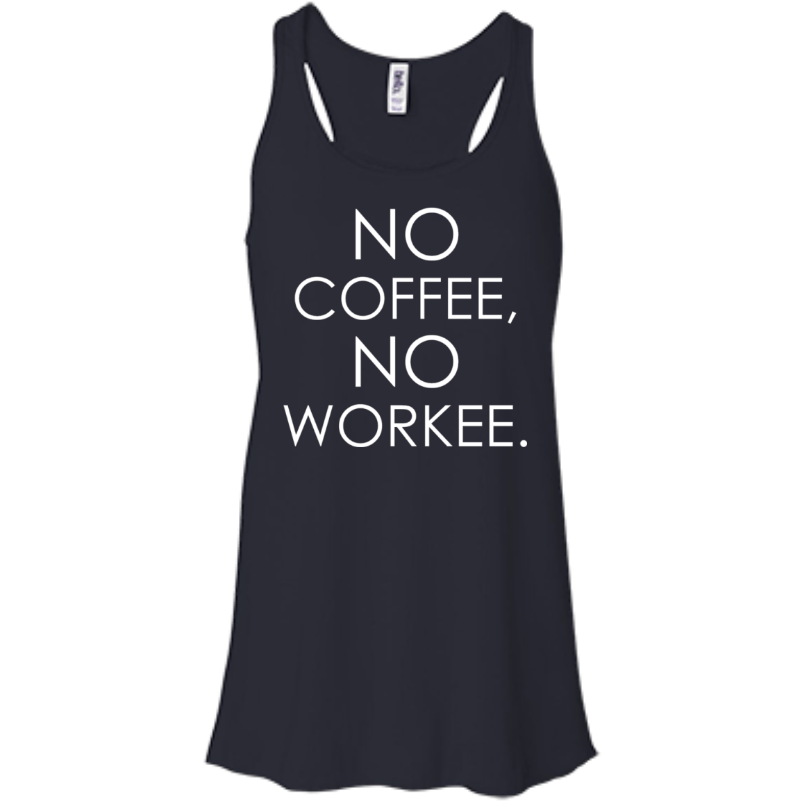 No Coffee, No Workee - Engineering Outfitters
