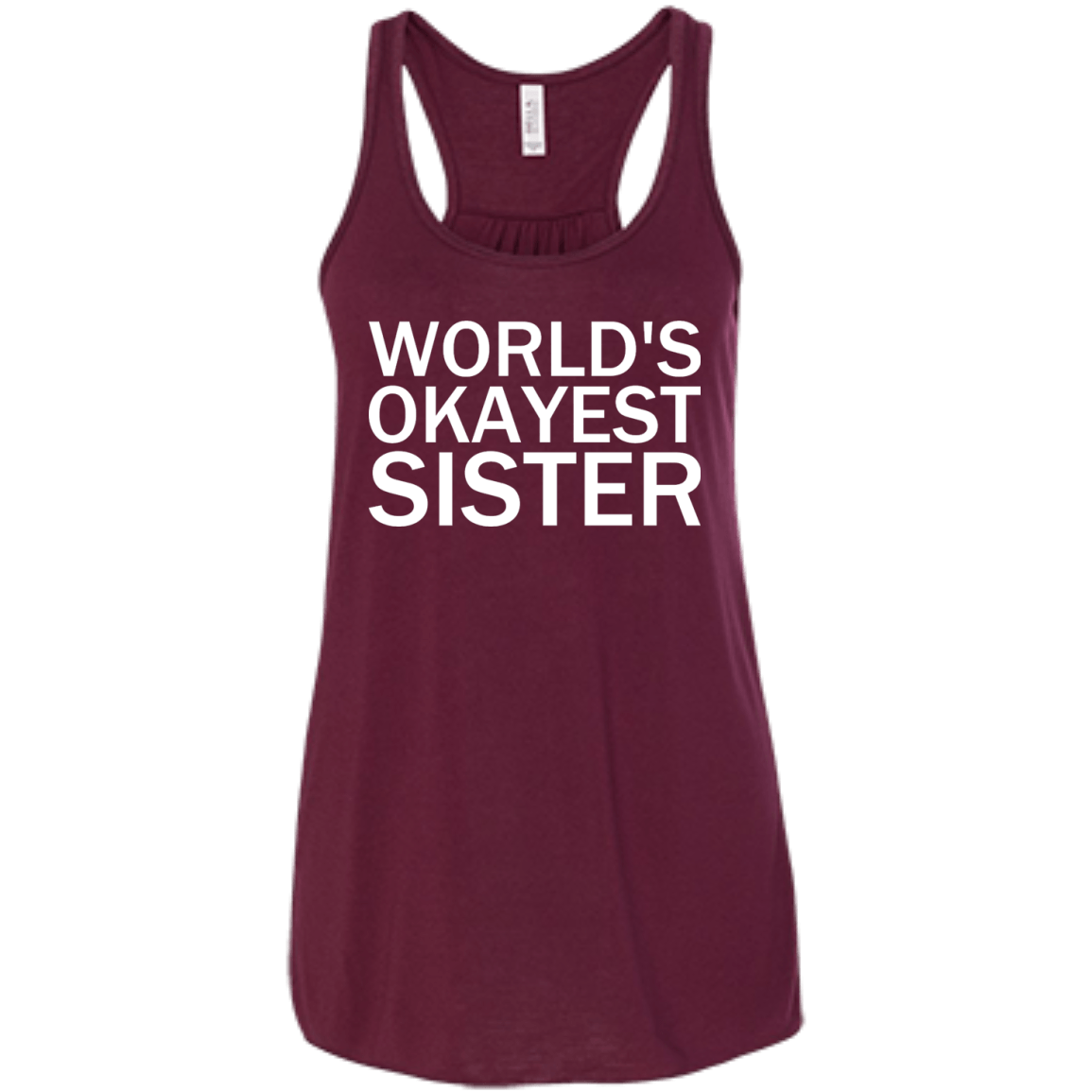 World's Okayest Sister - Engineering Outfitters