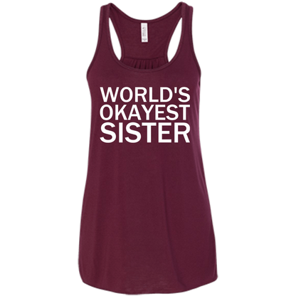 World's Okayest Sister - Engineering Outfitters